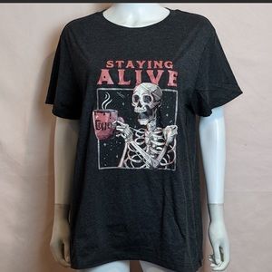 Staying Alive Tee ☕️